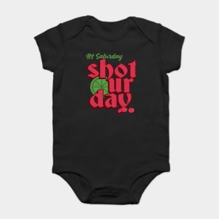 Its Saturday Shoturday Baby Bodysuit